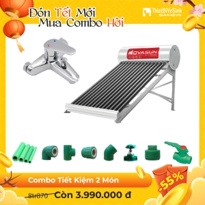 Combo Máy Nước Nóng Năng Lượng Mặt Trời 2 Món Tiết Kiệm Nova Sun CB2MTK01