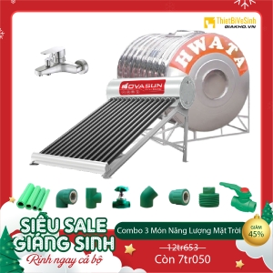 Combo Máy Nước Nóng Năng Lượng Mặt Trời 3 Món Tiết Kiệm Nova Sun CB3MNS01